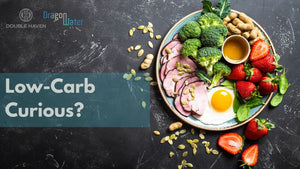 Low-Carb Curious? Here are our Top 8 Items to help you.