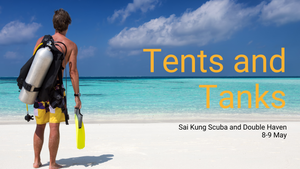 Double Haven Events Tanks And Tents With Sai Kung Scuba And Dragon Water